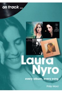 Laura Nyro Every Album Every Song
