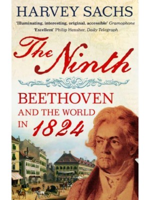 The Ninth Beethoven and the World in 1824