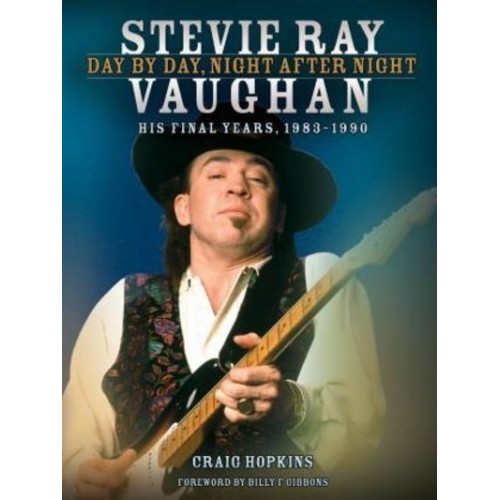 Stevie Ray Vaughan Day by Day, Night After Night