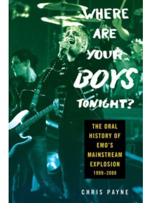 Where Are Your Boys Tonight? The Oral History of Emo's Mainstream Explosion 1999-2008