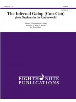 The Infernal Galop (Can-Can) From Orpheus in the Underworld, Score & Parts - Eighth Note Publications