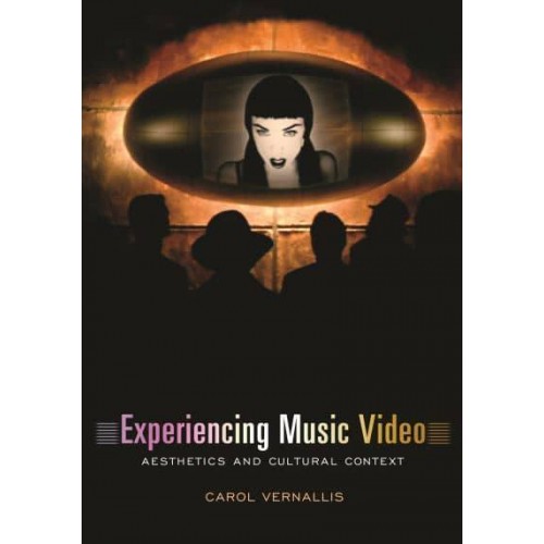 Experiencing Music Video Aesthetics and Cultural Context