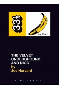The Velvet Underground and Nico - 33 1/3
