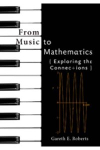 From Music to Mathematics: Exploring the Connections
