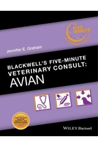 Blackwell's Five-Minute Veterinary Consult. Avian - Blackwell's Five-Minute Veterinary Consult