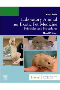 Laboratory Animal and Exotic Pet Medicine Principles and Procedures