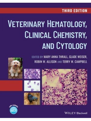Veterinary Hematology, Clinical Chemistry and Cytology