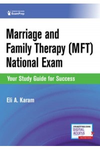 Marriage and Family Therapy (MFT) National Exam Your Study Guide for Success
