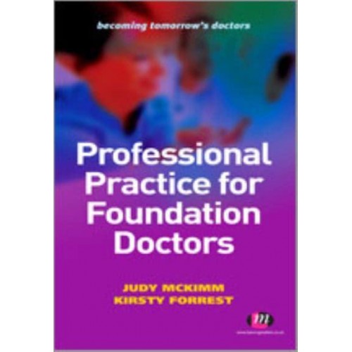 Professional Practice for Foundation Doctors - Becoming Tomorrow's Doctors