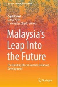 Malaysia's Leap Into the Future : The Building Blocks Towards Balanced Development - Dynamics of Asian Development