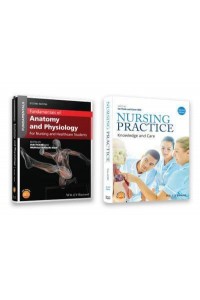 Fundamentals of Anatomy and Physiology 2E & Nursing Practice 2E Set