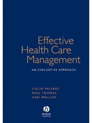 Effective Healthcare Management An Evaluative Approach