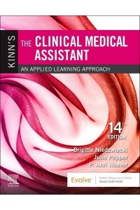 Kinn's The Clinical Medical Assistant An Applied Learning Approach