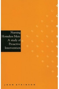 Nursing Homeless Men A Study of Proactive Intervention