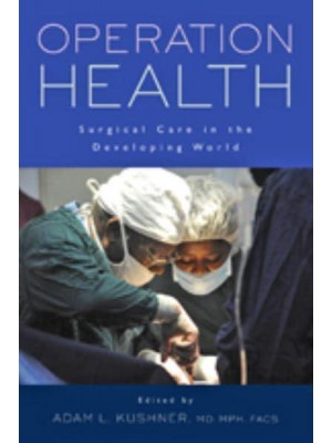 Operation Health Surgical Care in the Developing World - Operation Health