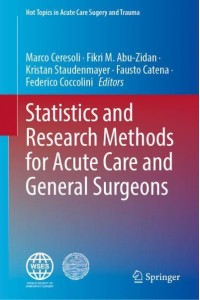 Statistics and Research Methods for Acute Care and General Surgeons - Hot Topics in Acute Care Surgery and Trauma