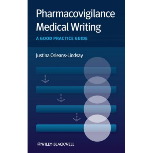 Pharmacovigilance Medical Writing A Good Practice Guide