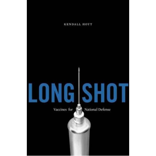 Long Shot Vaccines for National Defense