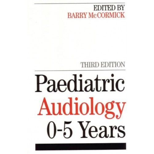 Paediatric Audiology 0-5 Years - Exc Business And Economy (Whurr)