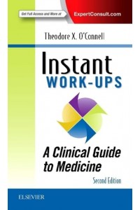 Instant Workups A Clinical Guide to Medicine - Instant Workups