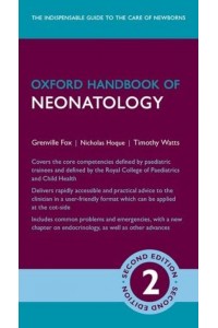 Oxford Handbook of Neonatology - Oxford Medical Handbooks