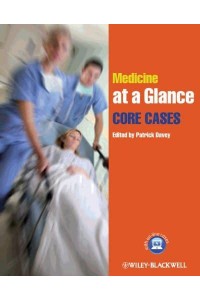 Medicine at a Glance. Core Cases - At a Glance
