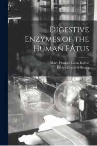 Digestive Enzymes of the Human FÅ'tus