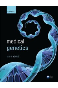 Medical Genetics - Oxford Core Texts