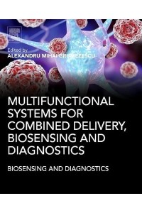 Multifunctional Systems for Combined Delivery, Biosensing and Diagnostics