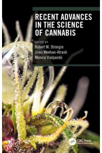 Recent Advances in the Science of Cannabis