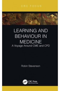 Learning and Behaviour in Medicine: A Voyage Around CME and CPD