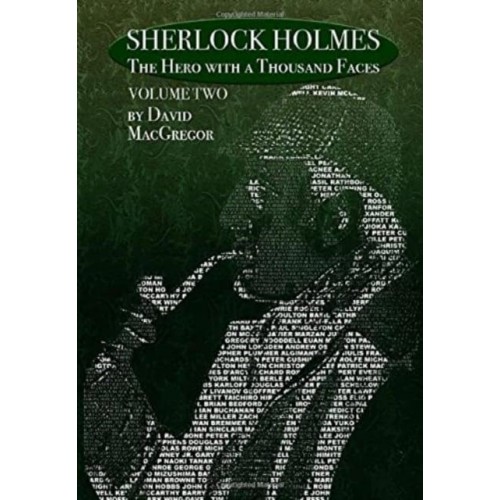 Sherlock Holmes The Hero With a Thousand Faces - Volume 2 - The Hero With a Thousand Faces