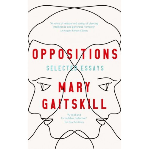 Oppositions Selected Essays