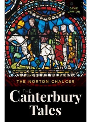 The Norton Chaucer The Canterbury Tales