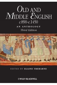 Old and Middle English, C.890-C.1450 An Anthology - Blackwell Anthologies