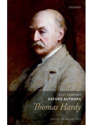 Thomas Hardy - 21St-Century Oxford Authors