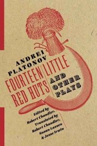Fourteen Little Red Huts and Other Plays - Russian Library