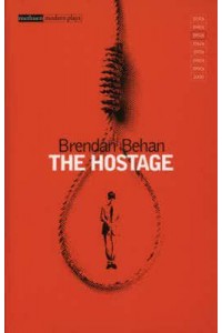 The Hostage - Methuen Modern Plays