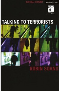 Talking to Terrorists - Modern Plays