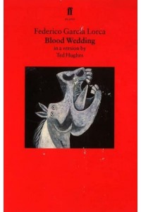 Blood Wedding (Bodas De Sangre)