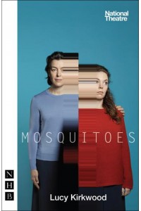 Mosquitoes - NHB Modern Plays
