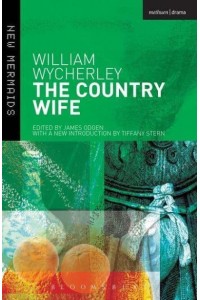 The Country Wife - New Mermaids