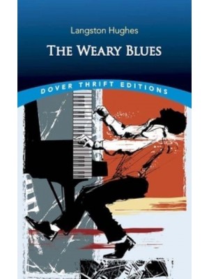 The Weary Blues - Dover Thrift Editions