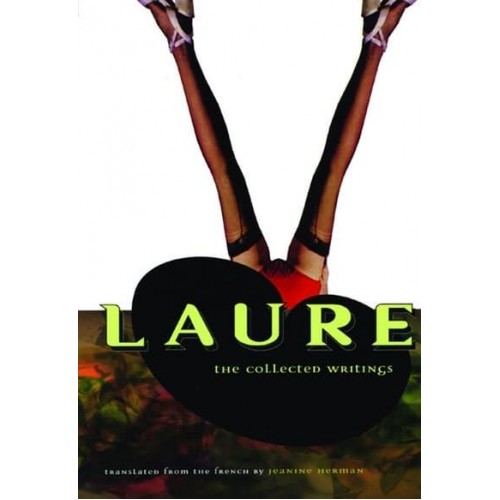 Laure The Collected Writings