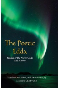 The Poetic Edda Stories of the Norse Gods and Heroes