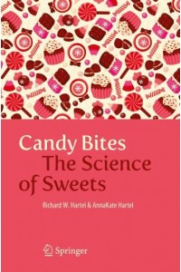 Candy Bites : The Science of Sweets