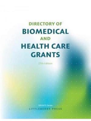 Directory of Biomedical and Health Care Grants - Grants Directories