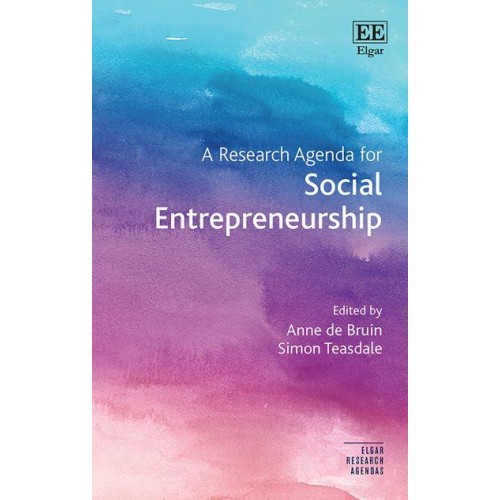 A Research Agenda for Social Entrepreneurship - Elgar Research Agendas