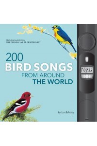 200 Bird Songs from Around the World - Bird Songs