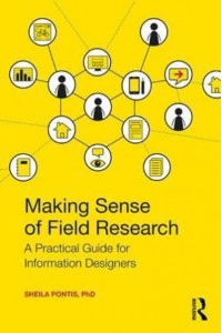 Making Sense of Field Research A Practical Guide for Information Designers